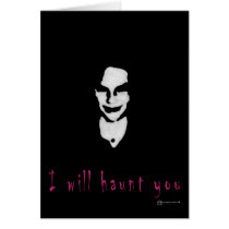 I will haunt you cards