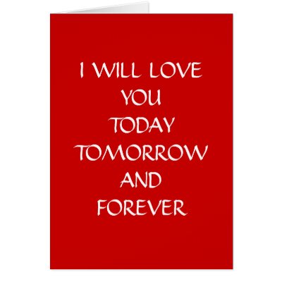 I WILL LOVE YOU TODAY, i will love you forever pictures. I WILL LOVE YOU TODAY,