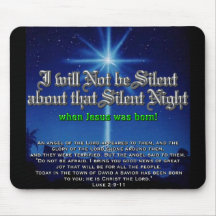 I will not be Silent about Silent Night Mousepads