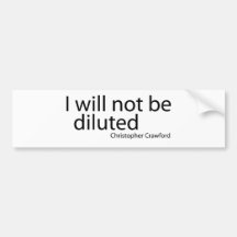 I Will Not Bumper Stickers