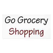 I Will Not Go Grocery Shopping Ever Again photo cards