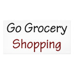 I Will Not Go Grocery Shopping Ever Again Photo Card Template