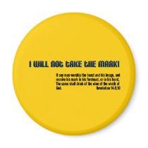I will not take the mark! Revelation 14 magnets