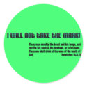 I will not take the mark! Revelation 14 stickers by aandjdesigns I will not take the mark! Revelation 14 stickers