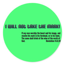I will not take the mark! Revelation 14 stickers by aandjdesigns I will not take the mark! Revelation 14 stickers
