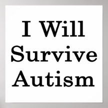 I Will Survive Autism Poster