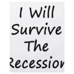 I Will Survive The Recession Custom Flyer