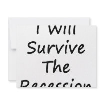 I Will Survive The Recession invitations by Supernova23 I Will Survive The Recession invitations
