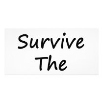 I Will Survive The Recession Picture Card