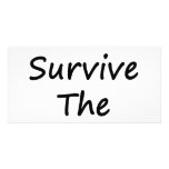 I Will Survive The Recession Picture Card