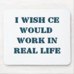 I Wish Cheat Engine Would Work In Real Life Mouse Pad