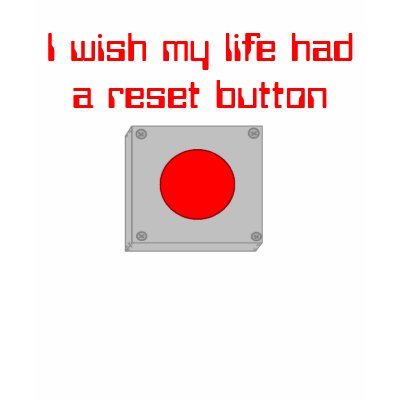 i_wish_my_life_had_a_reset_button_tshirt-p235699879543839885trx1_400.jpg