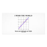 I Wish The World Was As Linear As This (Stats) Photo Card