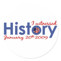 I Witnessed History 1-20-09 stickers