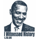 I Witnessed History at the Obama Inauguration t-shirts by BeezKneez I Witnessed History at the Obama Inauguration t-shirts