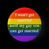 I won't get married buttons