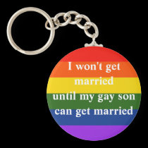 I won't get married keychains