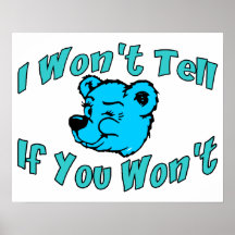 I Won't Tell Secret Bear Poster