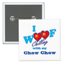 I Woof Chow Chow Pinback Button