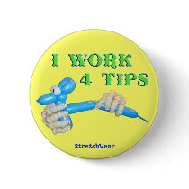 I Work 4 Tips Balloon Dog round button