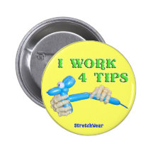 I Work 4 Tips Balloon Dog round button