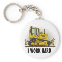I Work Hard Big Bulldozer Dozer Key Chain