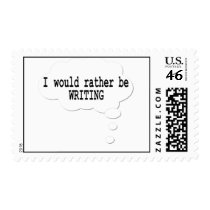 I Would Rather Be Writing Stamps for Writers