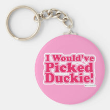 I would've picked Duckie! Keychain