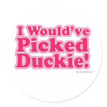 I would've picked Duckie! Stickers