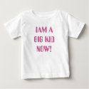 IAM A BIG KID NOW! t-shirts