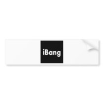iBang Bumper Stickers