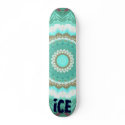 ICE BOARD skateboards by CHOLOEPUS ICE BOARD skateboards