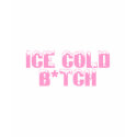 Ice Cold Bitch (Pink) t-shirts by CelebrationZazzle Ice Cold Bitch (Pink) t-shirts