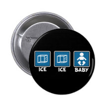Ice Ice Baby Button