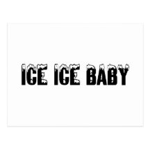 Ice Ice Baby Postcard