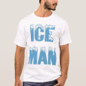 Ice Man t-shirts