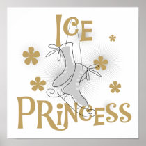 Ice Princess T-shirts and Gifts Posters