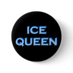 ICE QUEEN BUTTON