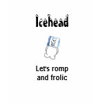 Icehead let's romp and frolic teens t shirt