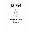 Icehead sweet Fanny Adams teen t shirt