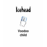 Icehead voodoo child teens t shirt