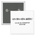 Ich bin kein Geek! Button