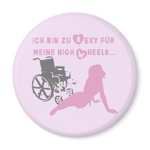 Ich bin zu sexy für meine high wheels... magnets