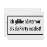 Ich gluehe haerter vor als du party machst personalized invite