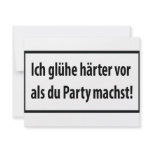 Ich gluehe haerter vor als du party machst T-shirt Announcements