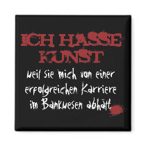 Ich hasse Kunst... magnets