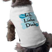 Ich Liebe Dich - German I love you Pet Tee Shirt