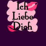 ich liebe dich