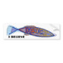 ICHTHUS Fish: I BELIEVE Bumper Sticker