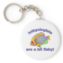 Icthyologists are a bit fishy key chain